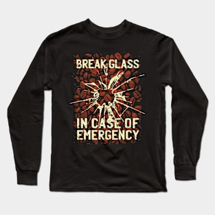 Coffee Broken Glass Long Sleeve T-Shirt